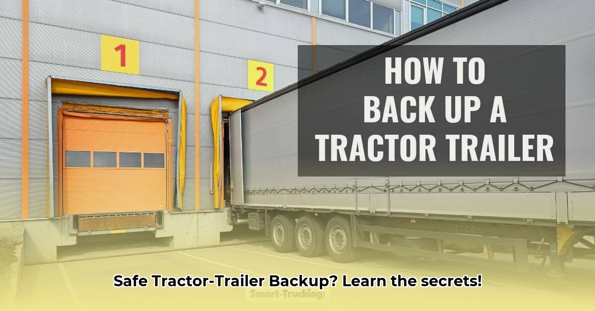 how-to-backup-tractor-trailer
